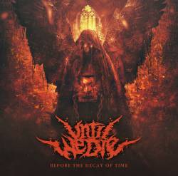 Until We Die : Before the Decay of Time